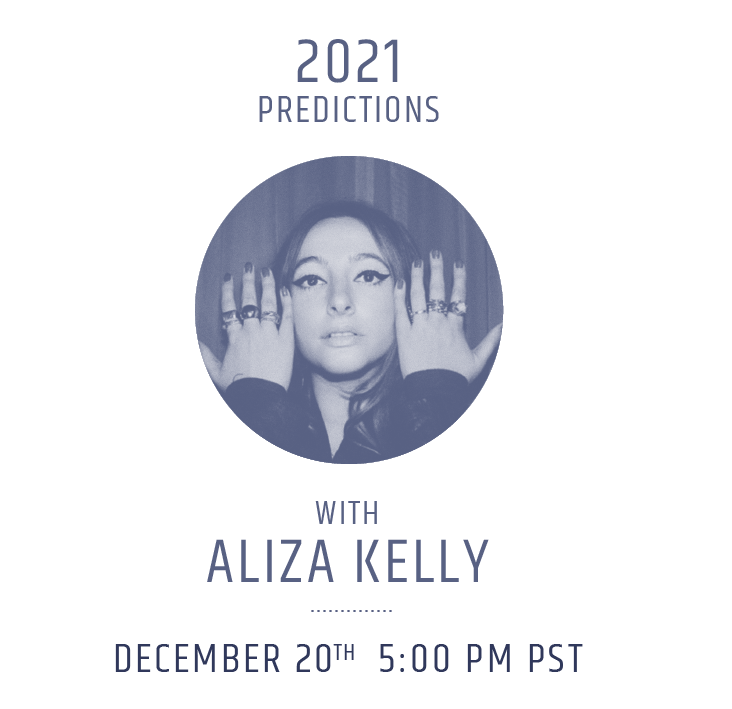 Prepare for Next Year with Astrology+ and 2021 Predictions by Aliza Kelly